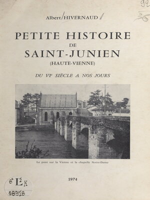 cover image of Petite histoire de Saint-Junien (Haute-Vienne)